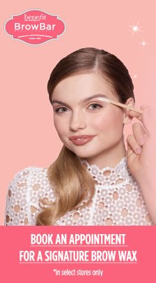 Benefit Brow Bar, Book an Appoinment For a Signature Brow Wax