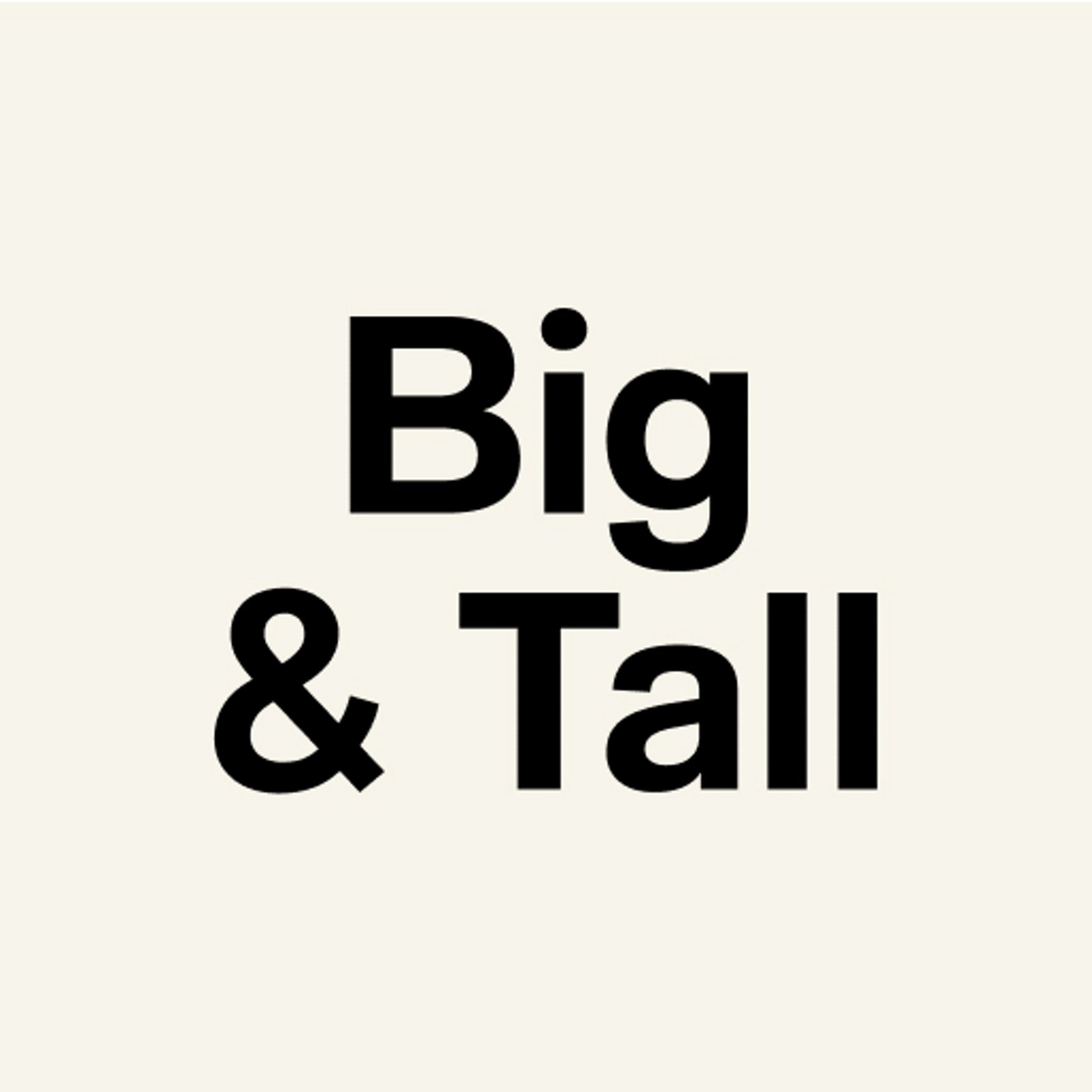 Big & Tall