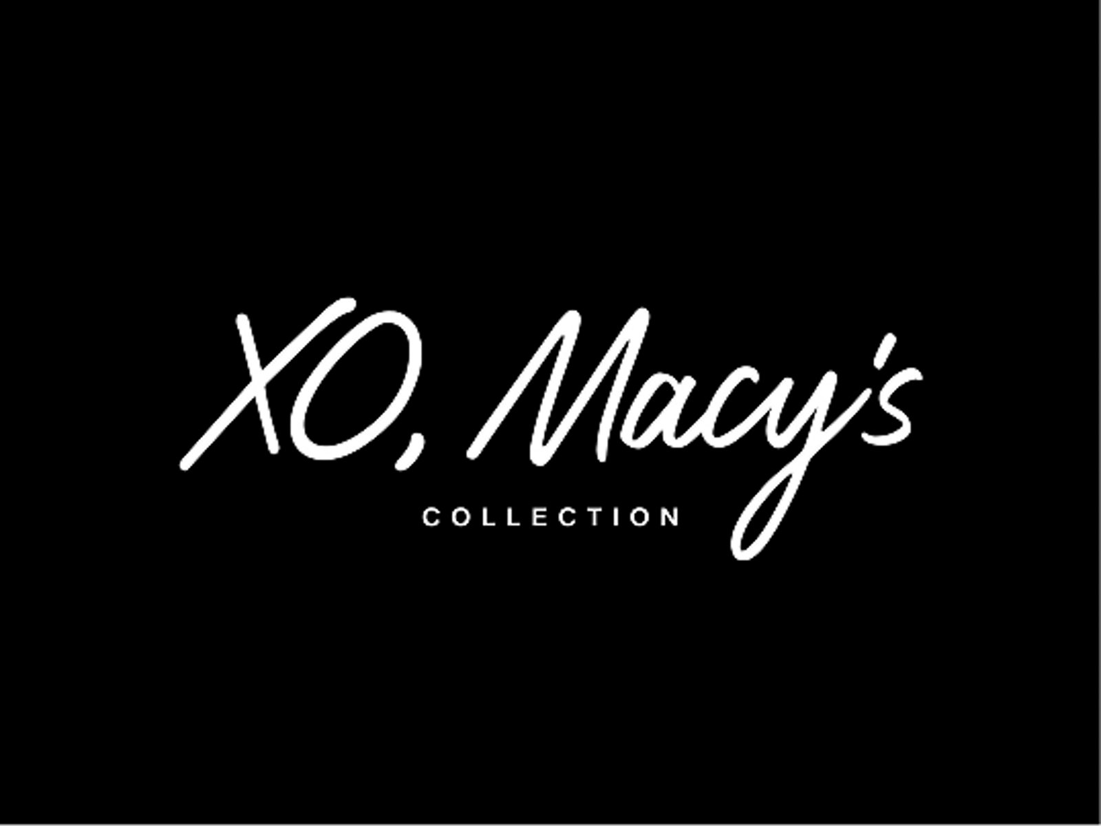 XO, Macy's