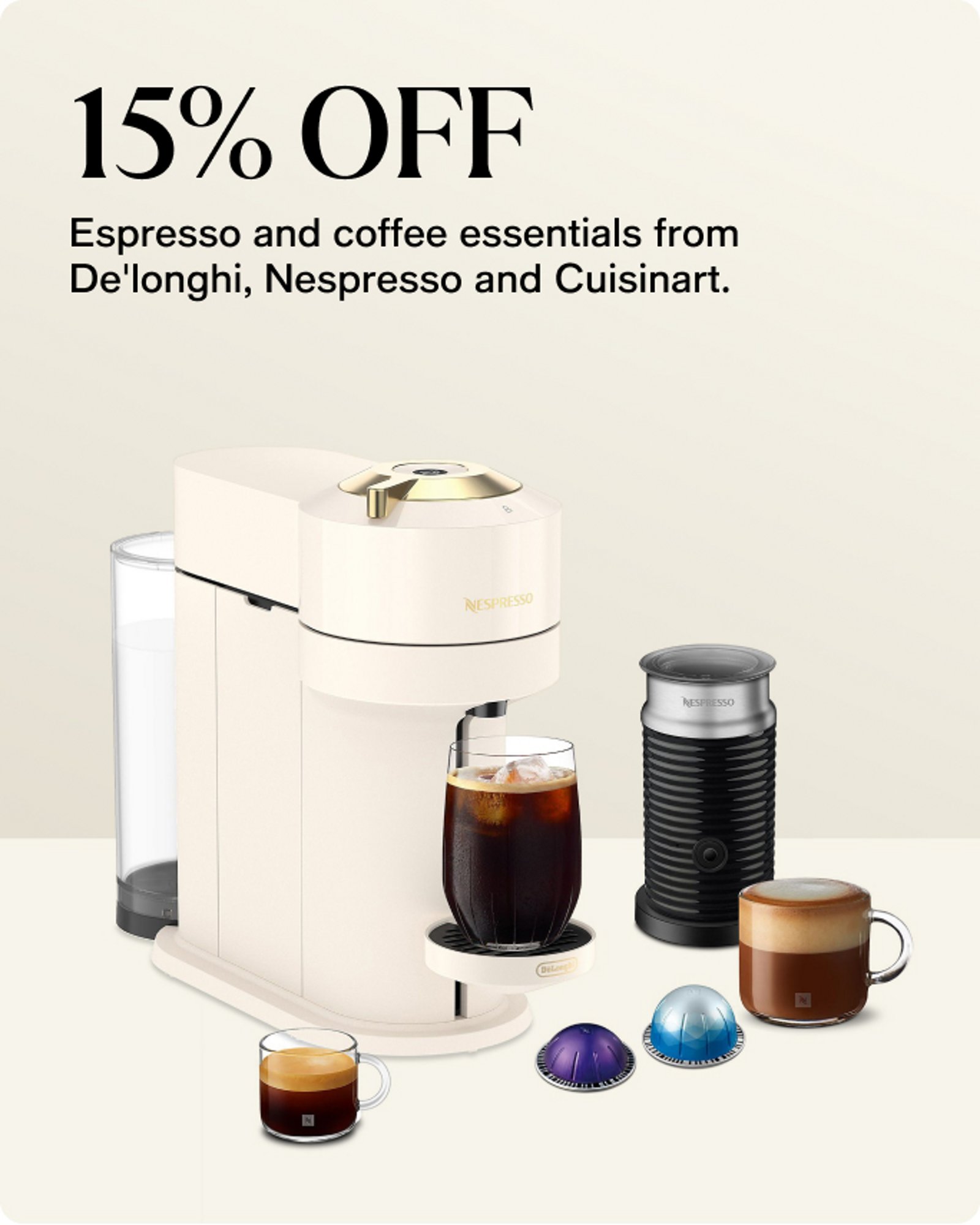 Home-offer-card-15-off-espresso-and-coffee-essentials-from-delonghi-nespresso-and-cuisinart