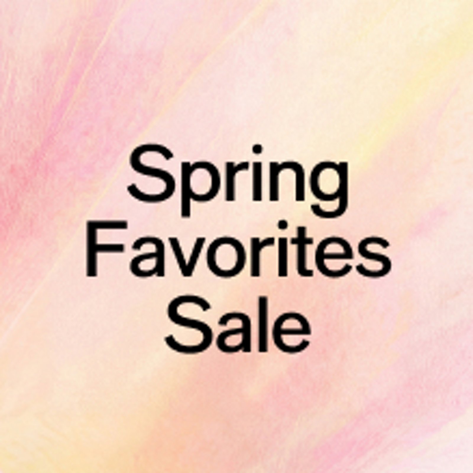 Spring Favorites Sale