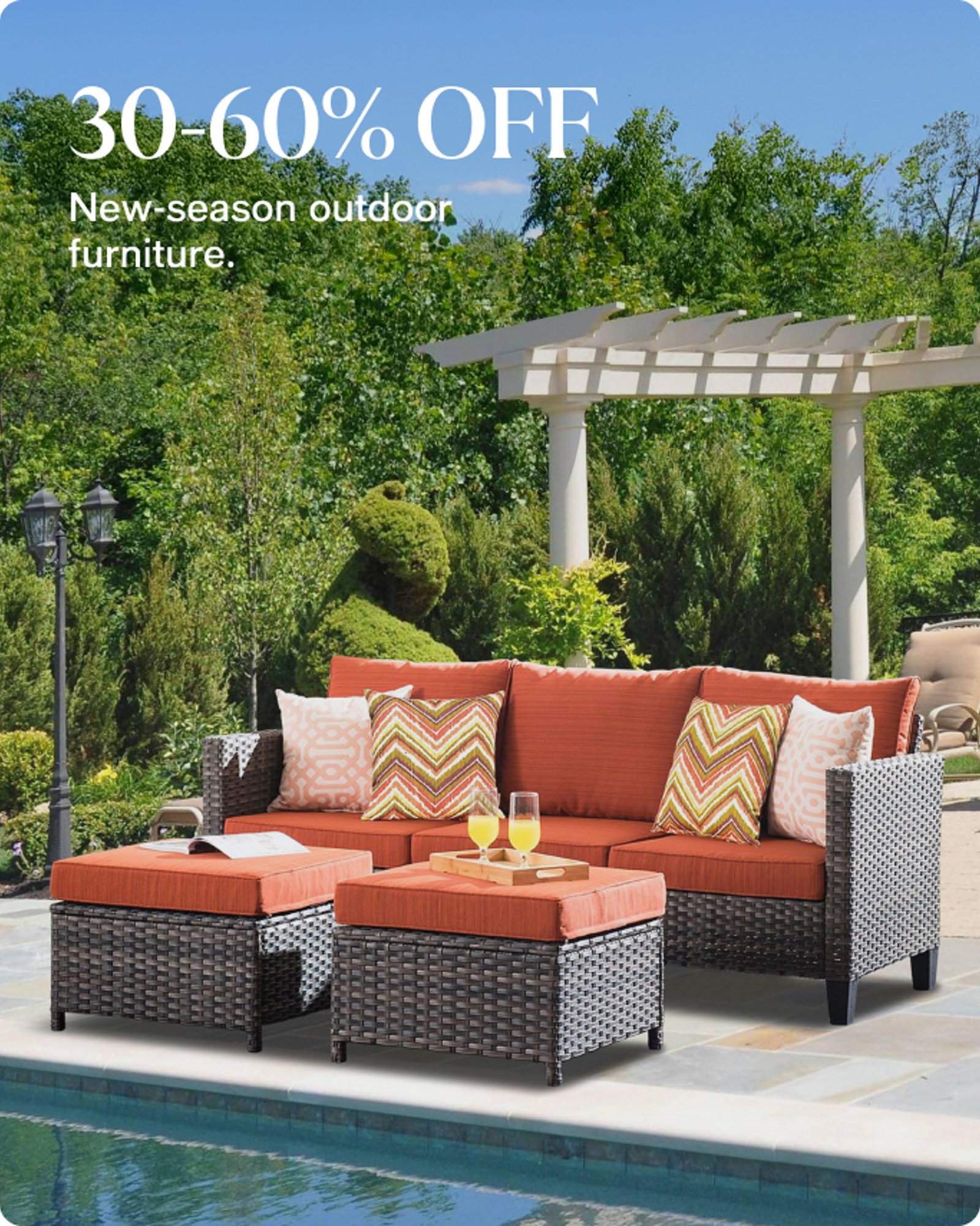 Our Biggest Spring Sale-offer-our-top-deals-30-60% Off-Outdoor furniture