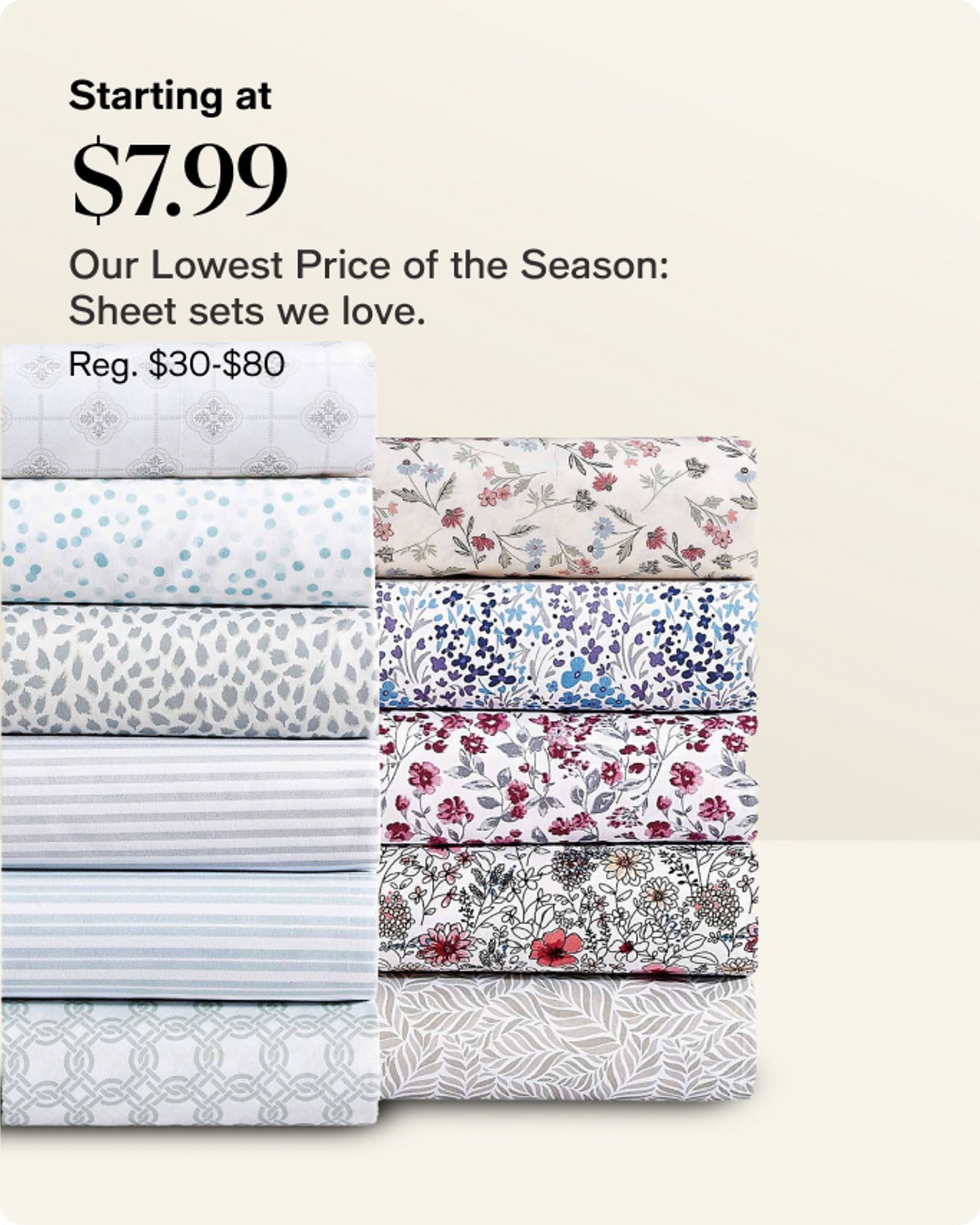 Our Biggest Spring Sale-offer-our-top-deals-starting at $7.99 Sheet sets
